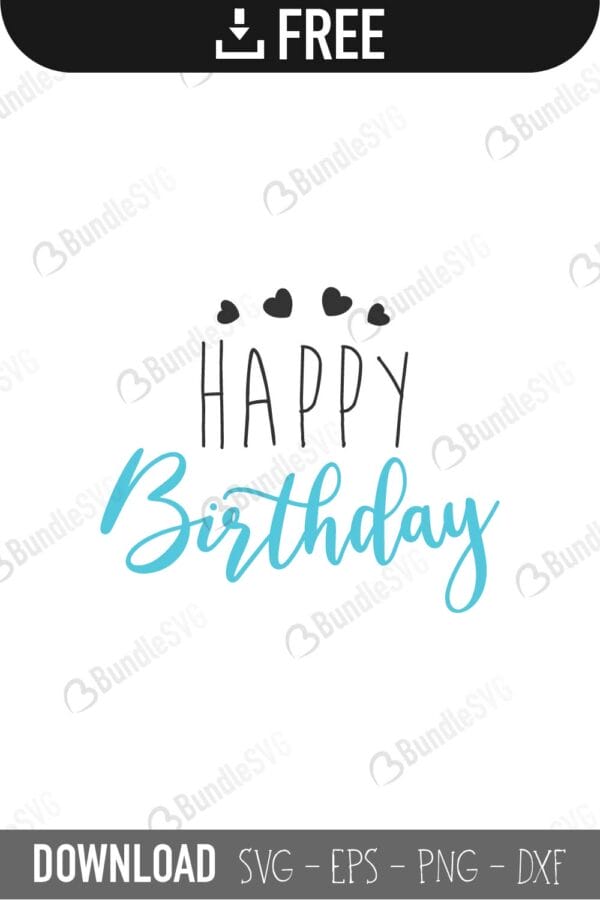 happy birthday, happy, birthday, happy birthday free, happy birthday download, happy birthday free svg, happy birthday svg, happy birthday design, happy birthday cricut, svg happy birthday cut files free, svg, cut files, svg, dxf, silhouette, vector,