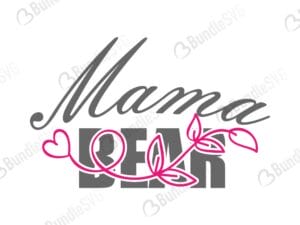 cut files, dxf, mama bear, mama bear cricut, mama bear design, mama bear files, mama bear free svg, mama bear svg, mama bear svg cut files free, svg