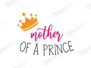 mother, prince, mother prince free, mother prince download, mother prince free svg, mother prince svg, mother prince design, mother prince cricut, mother prince svg cut files free, svg, cut files, svg, dxf, silhouette, vector,