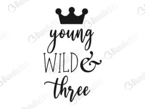 Young Wild And Free SVG Files