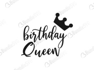 Birthday Queen SVG Files