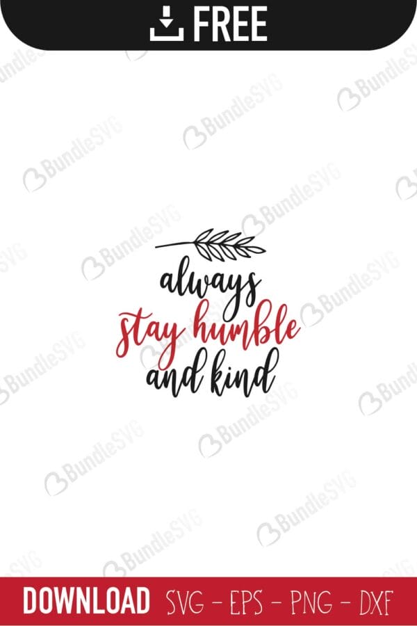 always stay humble, always stay humble free, always stay humble download, always stay humble free svg, always stay humble svg, always stay humble design, always stay humble cricut, always stay humble silhouette, always stay humble svg cut files free, svg, cut files, svg, dxf, silhouette, vector, kind svg, kind svg cut files,