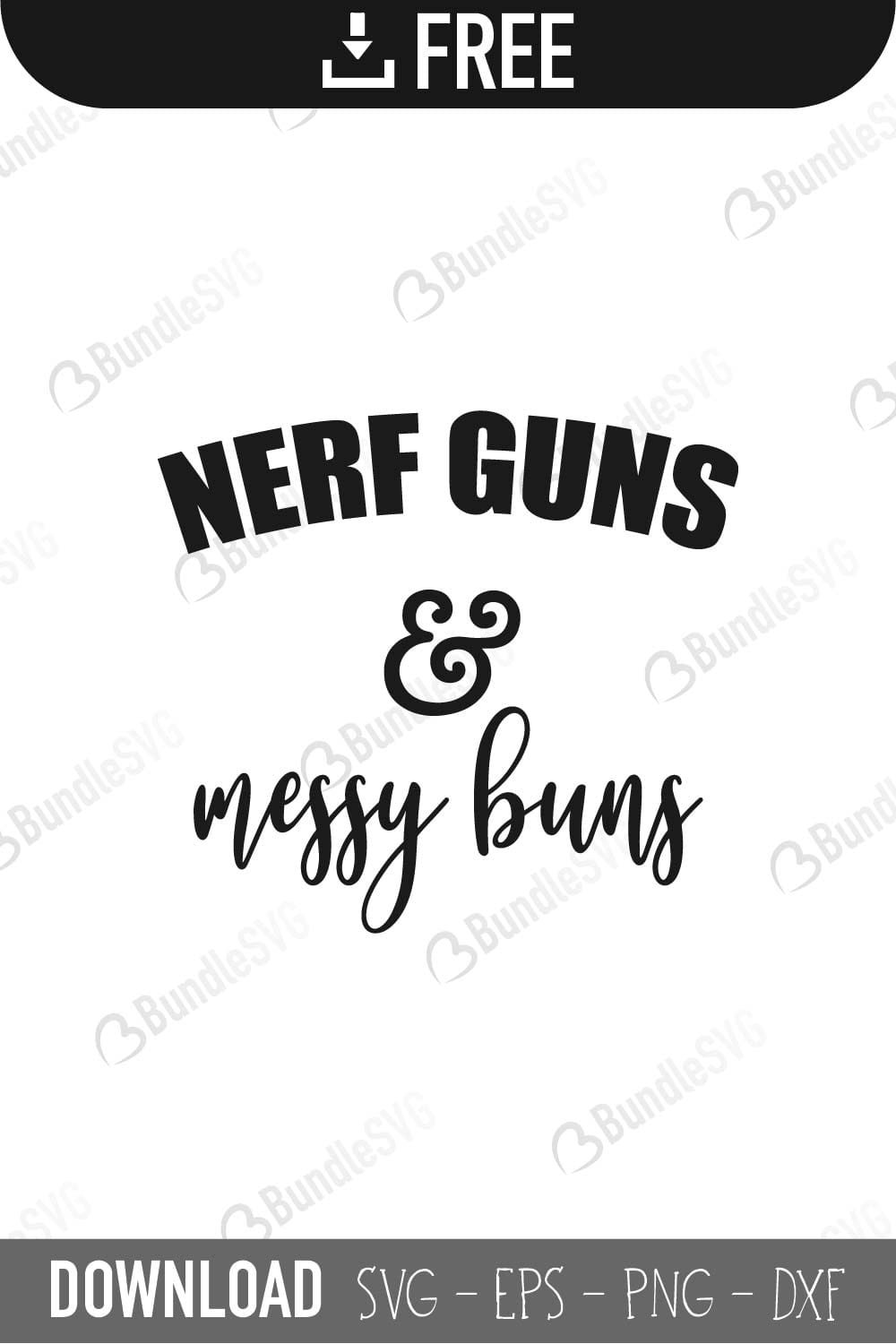 cut files, dxf, mom of both, nerf guns messy buns, nerf guns messy buns cricut, nerf guns messy buns design, nerf guns messy buns download, nerf guns messy buns free, nerf guns messy buns free svg, nerf guns messy buns silhouette, nerf guns messy buns svg, silhouette, svg, svg cut files free, vector