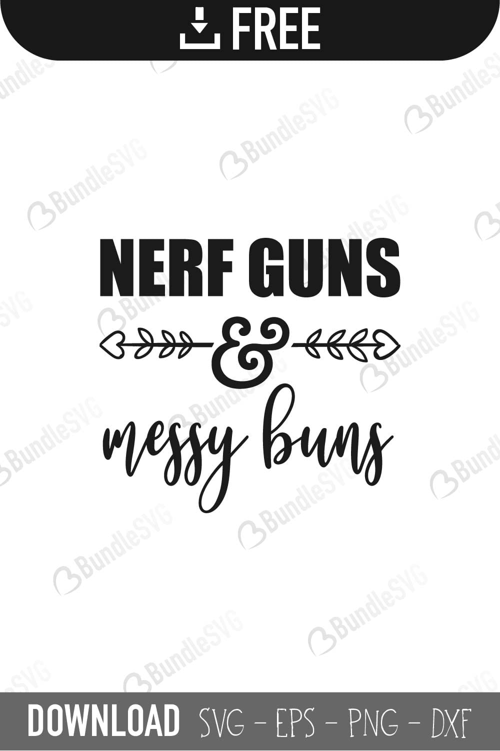 cut files, dxf, mom of both, nerf guns messy buns, nerf guns messy buns cricut, nerf guns messy buns design, nerf guns messy buns download, nerf guns messy buns free, nerf guns messy buns free svg, nerf guns messy buns silhouette, nerf guns messy buns svg, silhouette, svg, svg cut files free, vector