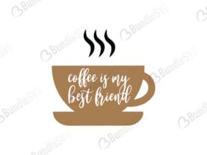 coffee, my best, friend, free, download, free svg, svg, design, cricut, silhouette, svg cut files free, svg, cut files, svg, dxf, silhouette, vector,