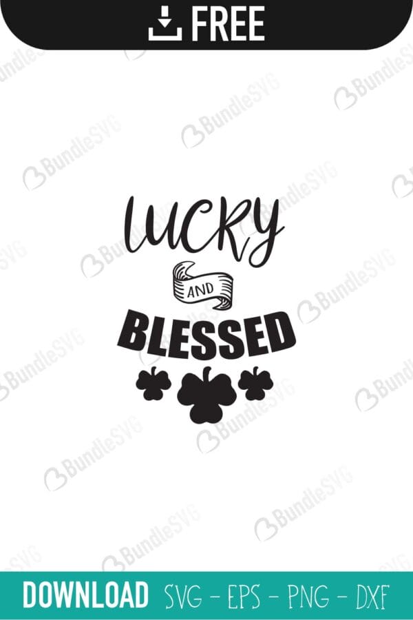 lucky, blessed svg, lucky svg, cut files, cutie, dxf, irish, irish on, irish svg, its your lucky day, keep calm, kiss, l is for lucky, lucky, me, saint patrick day, shamrock, shamrock svg, shirt svg, silhouette, st patricks, st patricks cricut, st patricks design, st patricks free svg, st patricks svg, st patricks svg cut files free, svg, lucky svg, charm svg,