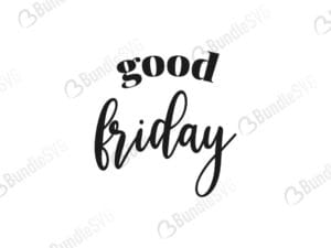 good, friday, good friday free, good friday download, good friday free svg, good friday svg, good friday design, good friday cricut, good friday silhouette, good friday svg cut files free, svg, cut files, svg, dxf, silhouette, vector,