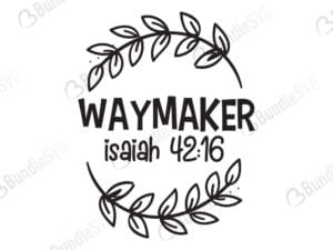 way maker, miracle worker, way maker miracle worker, way maker free, way maker download, way maker free svg, way maker svg, way maker design, way maker cricut, way maker silhouette, way maker svg cut files free, svg, cut files, svg, dxf, silhouette, vector,
