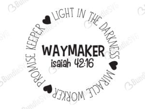 way maker, miracle worker, way maker miracle worker, way maker free, way maker download, way maker free svg, way maker svg, way maker design, way maker cricut, way maker silhouette, way maker svg cut files free, svg, cut files, svg, dxf, silhouette, vector,