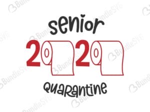 senior 2020, senior, quarantine shirt, senior 2020 quarantine shirt, senior 2020 free, senior 2020 download, senior 2020 free svg, senior 2020 svg, senior 2020 design, senior 2020 cricut, senior 2020 silhouette, senior 2020 svg cut files free, svg, cut files, svg, dxf, silhouette, vector, toilet paper svg, toilet, paper