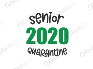 senior 2020, senior, quarantine shirt, senior 2020 quarantine shirt, senior 2020 free, senior 2020 download, senior 2020 free svg, senior 2020 svg, senior 2020 design, senior 2020 cricut, senior 2020 silhouette, senior 2020 svg cut files free, svg, cut files, svg, dxf, silhouette, vector,