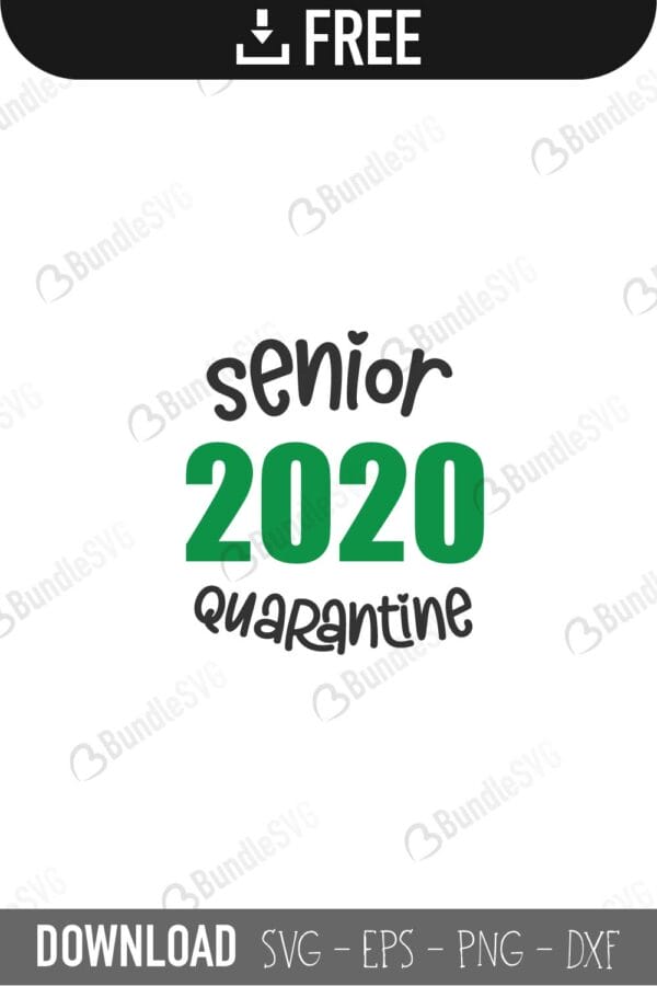 senior 2020, senior, quarantine shirt, senior 2020 quarantine shirt, senior 2020 free, senior 2020 download, senior 2020 free svg, senior 2020 svg, senior 2020 design, senior 2020 cricut, senior 2020 silhouette, senior 2020 svg cut files free, svg, cut files, svg, dxf, silhouette, vector,