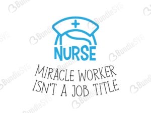 nurse, cut files, dxf, miracle worker, silhouette, svg, vector, way maker, way maker cricut, way maker design, way maker download, way maker free, way maker free svg, way maker miracle worker, way maker silhouette, way maker svg, way maker svg cut files free,