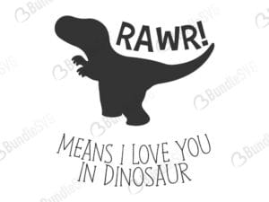 rawr i means i love you in dinosaur , rawr, dinosaur, free, download, rawr i means i love you in dinosaur free svg, svg, rawr i means i love you in dinosaur design, cricut, silhouette, rawr i means i love you in dinosaur svg cut files free, svg, cut files, svg, dxf, silhouette, vector