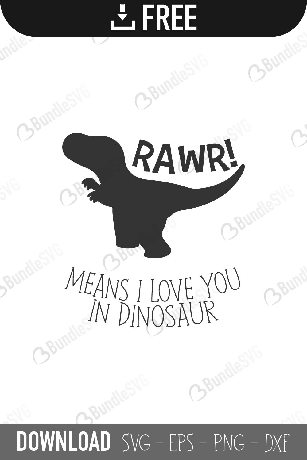 rawr i means i love you in dinosaur , rawr, dinosaur, free, download, rawr i means i love you in dinosaur free svg, svg, rawr i means i love you in dinosaur design, cricut, silhouette, rawr i means i love you in dinosaur svg cut files free, svg, cut files, svg, dxf, silhouette, vector