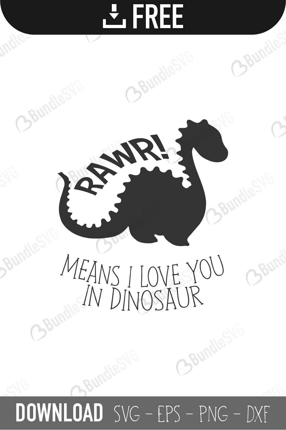 rawr i means i love you in dinosaur , rawr, dinosaur, free, download, rawr i means i love you in dinosaur free svg, svg, rawr i means i love you in dinosaur design, cricut, silhouette, rawr i means i love you in dinosaur svg cut files free, svg, cut files, svg, dxf, silhouette, vector