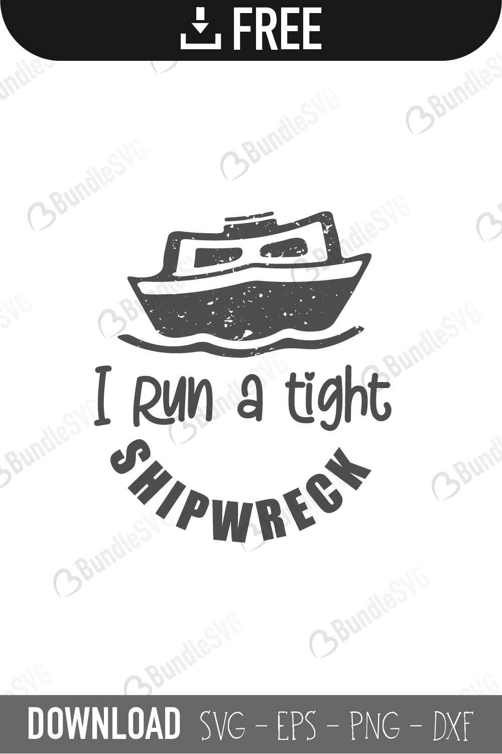 i run, tight, shipwreck, ship, sea, i run a tight shipwreck free, i run a tight shipwreck download, i run a tight shipwreck free svg, i run a tight shipwreck svg, i run a tight shipwreck design, cricut, i run a tight shipwreck silhouette, i run a tight shipwreck svg cut files free, svg, cut files, svg, dxf, silhouette, vector