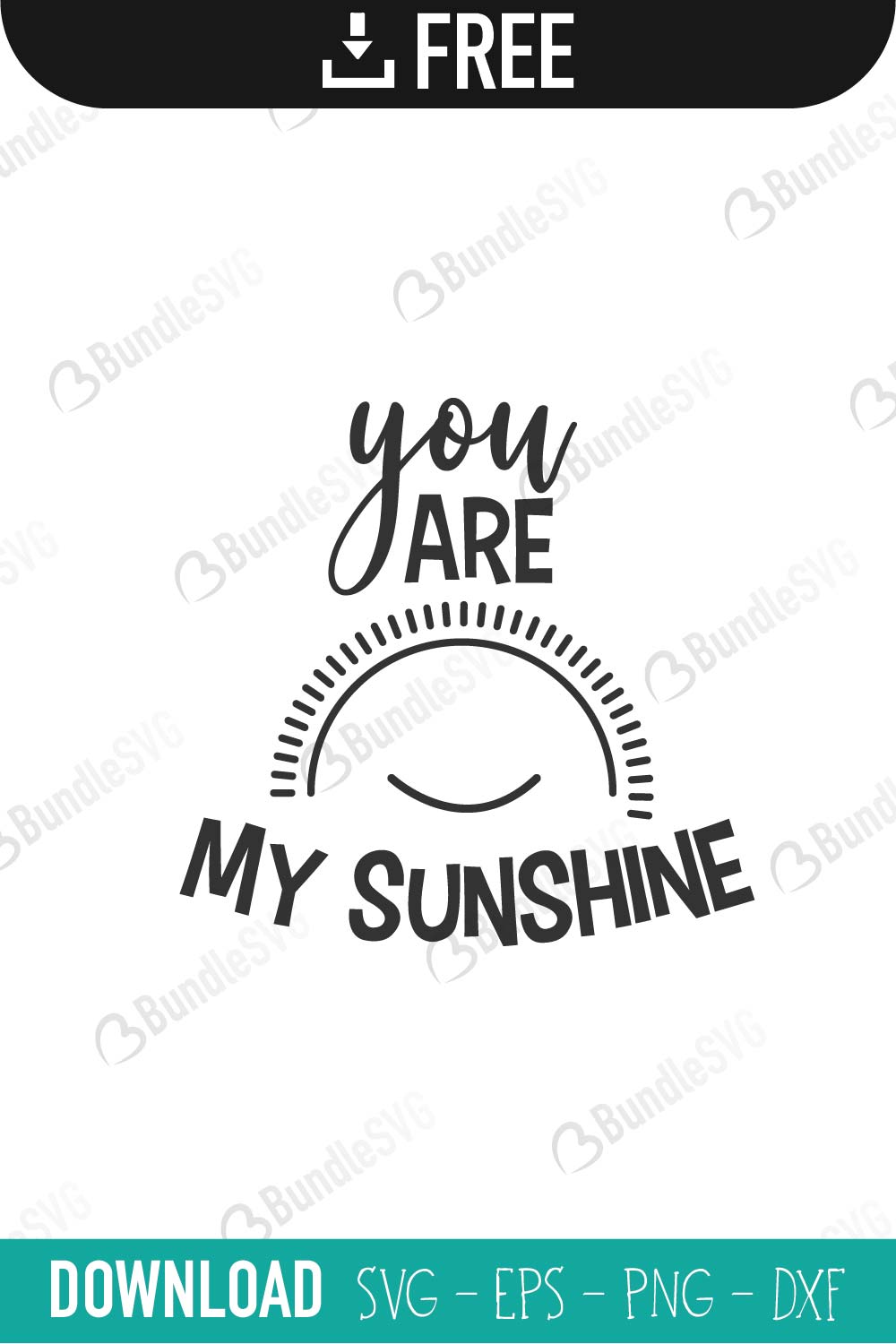 you, are, my sunshine, you are my sunshine free, you are my sunshine download, you are my sunshine free svg, you are my sunshine svg, you are my sunshine design, cricut, silhouette, you are my sunshine svg cut files free, svg, cut files, svg, dxf, silhouette, vector