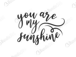 you, are, my sunshine, you are my sunshine free, you are my sunshine download, you are my sunshine free svg, you are my sunshine svg, you are my sunshine design, cricut, silhouette, you are my sunshine svg cut files free, svg, cut files, svg, dxf, silhouette, vector