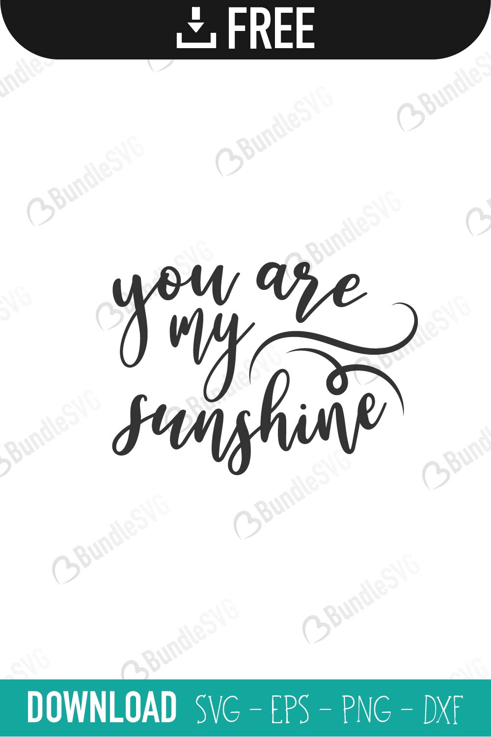 you, are, my sunshine, you are my sunshine free, you are my sunshine download, you are my sunshine free svg, you are my sunshine svg, you are my sunshine design, cricut, silhouette, you are my sunshine svg cut files free, svg, cut files, svg, dxf, silhouette, vector
