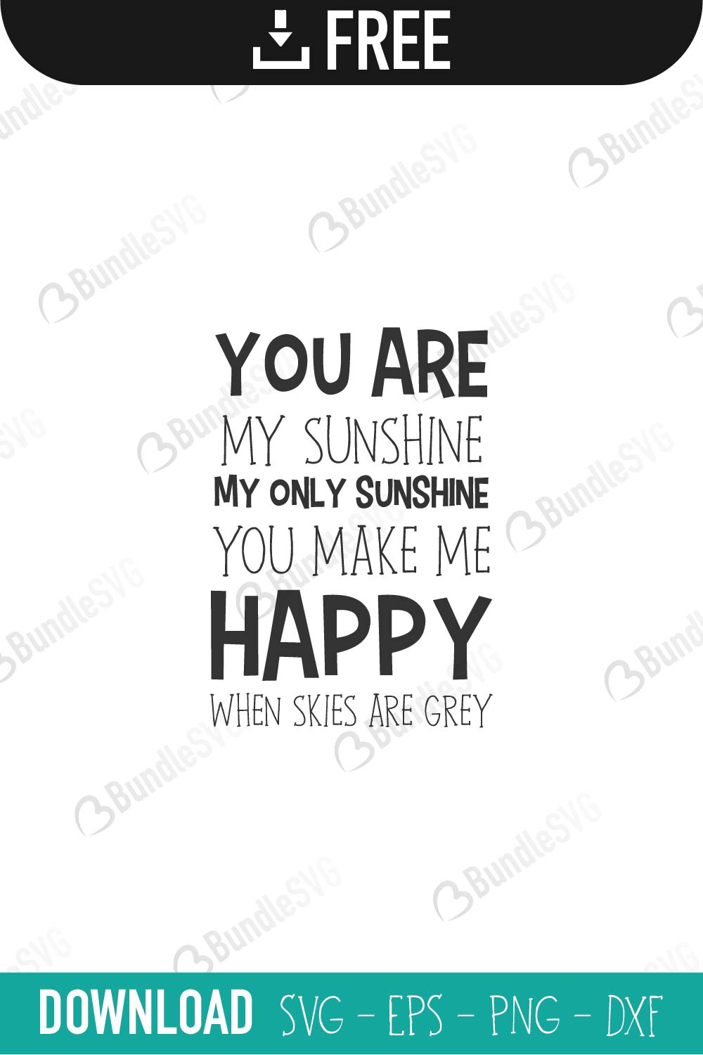 you, are, my sunshine, you are my sunshine free, you are my sunshine download, you are my sunshine free svg, you are my sunshine svg, you are my sunshine design, cricut, silhouette, you are my sunshine svg cut files free, svg, cut files, svg, dxf, silhouette, vector