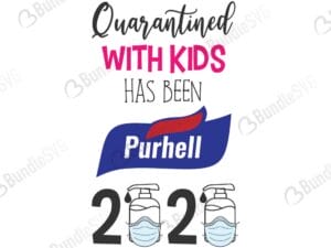 quarantined, with kids, has been, purhell, quarantined with kids has been purhell free, quarantined with kids has been purhell download, quarantined with kids has been purhell free svg, svg, design, cricut, silhouette, quarantined with kids has been purhell svg cut files free, svg, cut files, svg, dxf, silhouette, vector