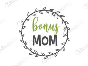 step mom, step, mom, bonus, bonus mom, step mom free, step mom download, step mom free svg, step mom svg, step mom design, cricut, silhouette, step mom svg cut files free, svg, cut files, svg, dxf, silhouette, vinyl, vector