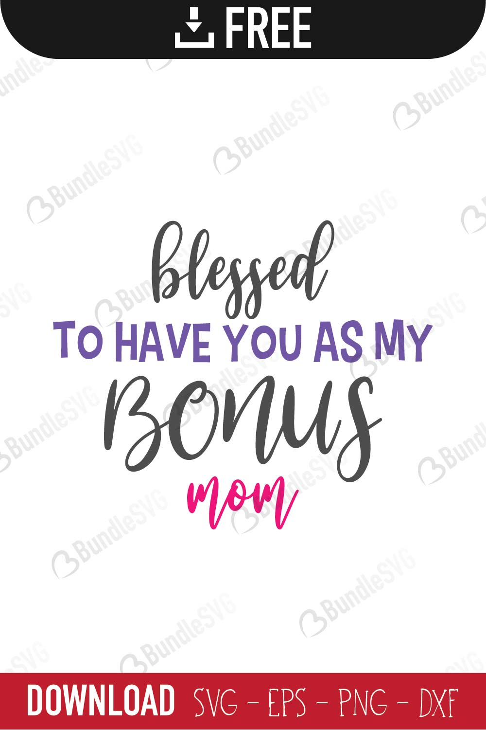 step mom, step, mom, bonus, bonus mom, step mom free, step mom download, step mom free svg, step mom svg, step mom design, cricut, silhouette, step mom svg cut files free, svg, cut files, svg, dxf, silhouette, vinyl, vector