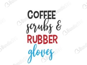 coffee, scrubs, rubber, gloves, coffee scrubs and rubber gloves, free, download, free svg, svg, design, cricut, silhouette, svg cut files free, svg, cut files, svg, dxf, silhouette, vinyl, vector