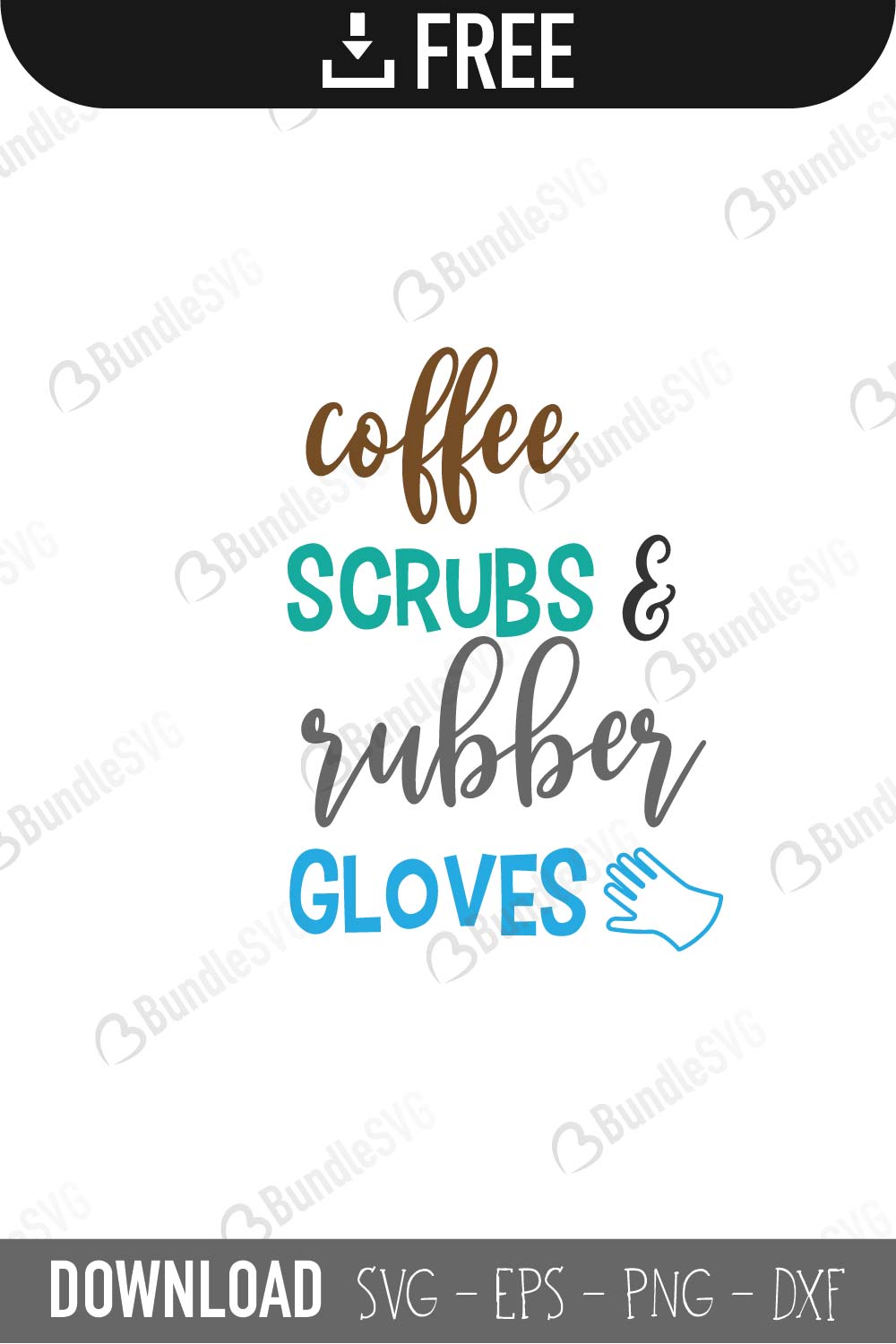 coffee, scrubs, rubber, gloves, coffee scrubs and rubber gloves, free, download, free svg, svg, design, cricut, silhouette, svg cut files free, svg, cut files, svg, dxf, silhouette, vinyl, vector