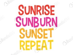 sunrise, sunburn, sunset, repeat, sunrise sunburn sunset repeat free, sunrise sunburn sunset repeat download, sunrise sunburn sunset repeat free svg, sunrise sunburn sunset repeat svg, sunrise sunburn sunset repeat design, cricut, silhouette, sunrise sunburn sunset repeat svg cut files free, svg, cut files, svg, dxf, silhouette, vinyl, vector