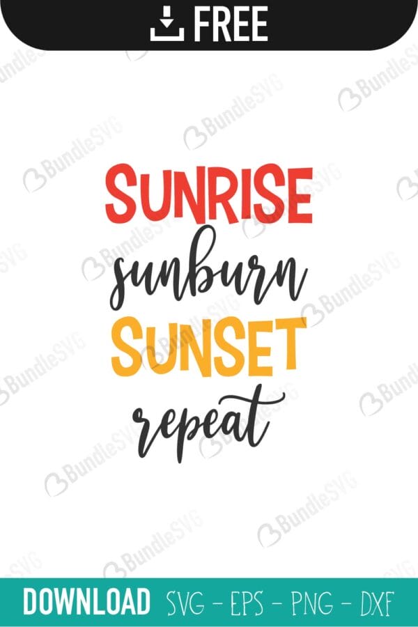 sunrise, sunburn, sunset, repeat, sunrise sunburn sunset repeat free, sunrise sunburn sunset repeat download, sunrise sunburn sunset repeat free svg, sunrise sunburn sunset repeat svg, sunrise sunburn sunset repeat design, cricut, silhouette, sunrise sunburn sunset repeat svg cut files free, svg, cut files, svg, dxf, silhouette, vinyl, vector