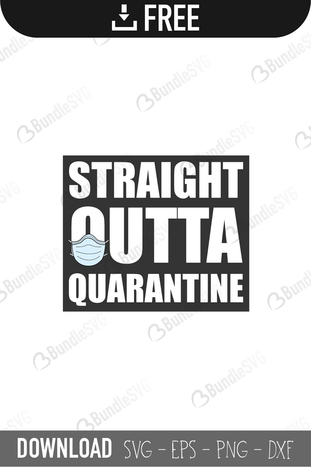 straight, outta, quarantine, straight outta quarantine, straight outta quarantine free, straight outta quarantine download, straight outta quarantine free svg, straight outta quarantine svg, design, cricut, silhouette, svg cut files free, svg, cut files, svg, dxf, silhouette, vinyl, vector