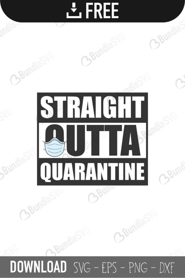 straight, outta, quarantine, straight outta quarantine, straight outta quarantine free, straight outta quarantine download, straight outta quarantine free svg, straight outta quarantine svg, design, cricut, silhouette, svg cut files free, svg, cut files, svg, dxf, silhouette, vinyl, vector