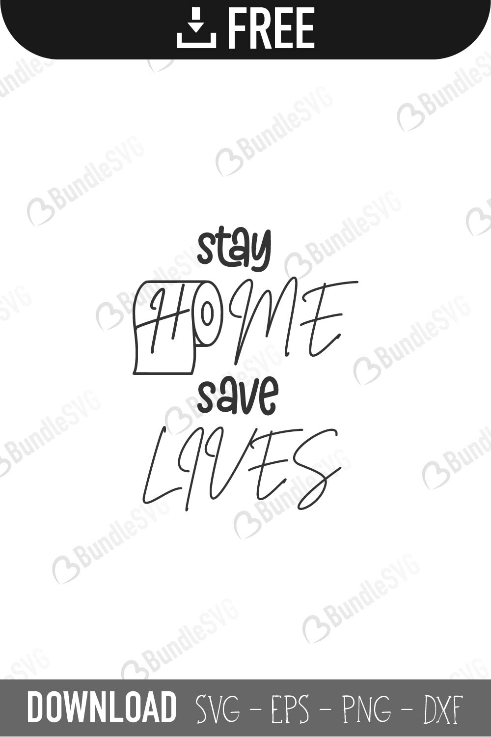 stay home, save lives, free, download, free svg, svg, design, cricut, silhouette, svg cut files free, svg, cut files, svg, dxf, silhouette, vinyl, vector