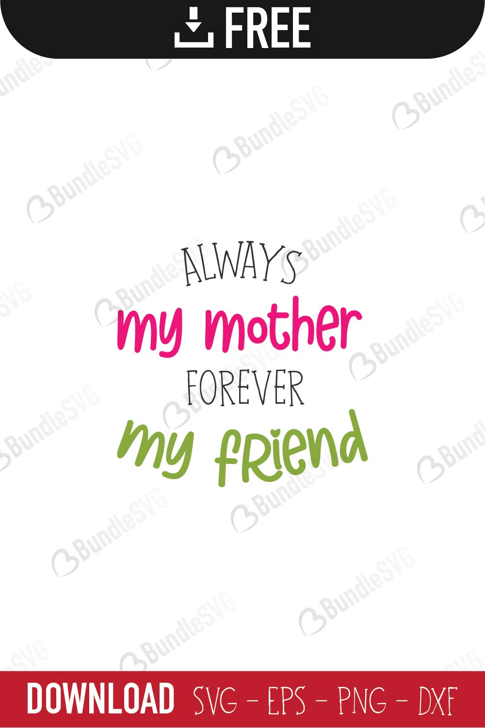 mother day, mother, day, quotes, mum, mom, design, svg png, happy mothers, free, download, free svg, svg, design, cricut, silhouette, svg cut files free, svg, cut files, svg, dxf, silhouette, vinyl, vector, cuttables, mama, grow, thank, thank you, friend, forever,