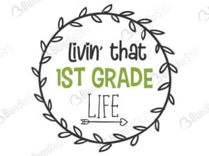 livin that, life, school, first day, back to school, school, free, download, free svg, svg, design, cricut, silhouette, svg cut files free, svg, cut files, svg, dxf, silhouette, vinyl, vector, first day school, school svg boy, teacher, teacher shirt, living that, kindergarten life, school svg bundle, 1st, 2rd, 3th, 4th, life,