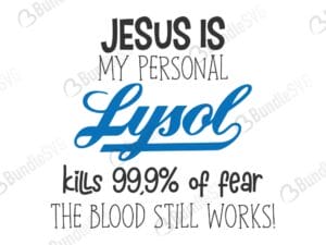 lysol, svg, lysol svg, face mask, prayer, rubber gloves, livin on, hand sanitizer, constant prayer, jesus, my personal, kill fear, lysol free, lysol download, lysol free svg, lysol svg, lysol design, cricut, lysol silhouette, lysol svg cut files free, svg, cut files, svg, dxf, silhouette, vinyl, vector