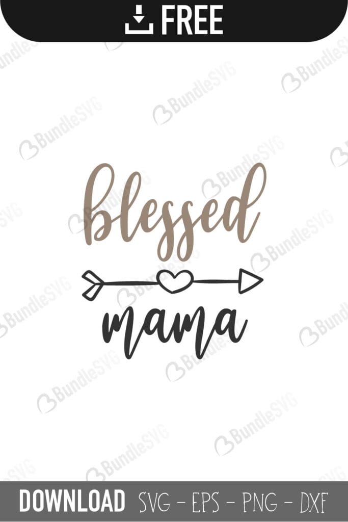 Blessed Mama SVG Cut Files Free Download | BundleSVG