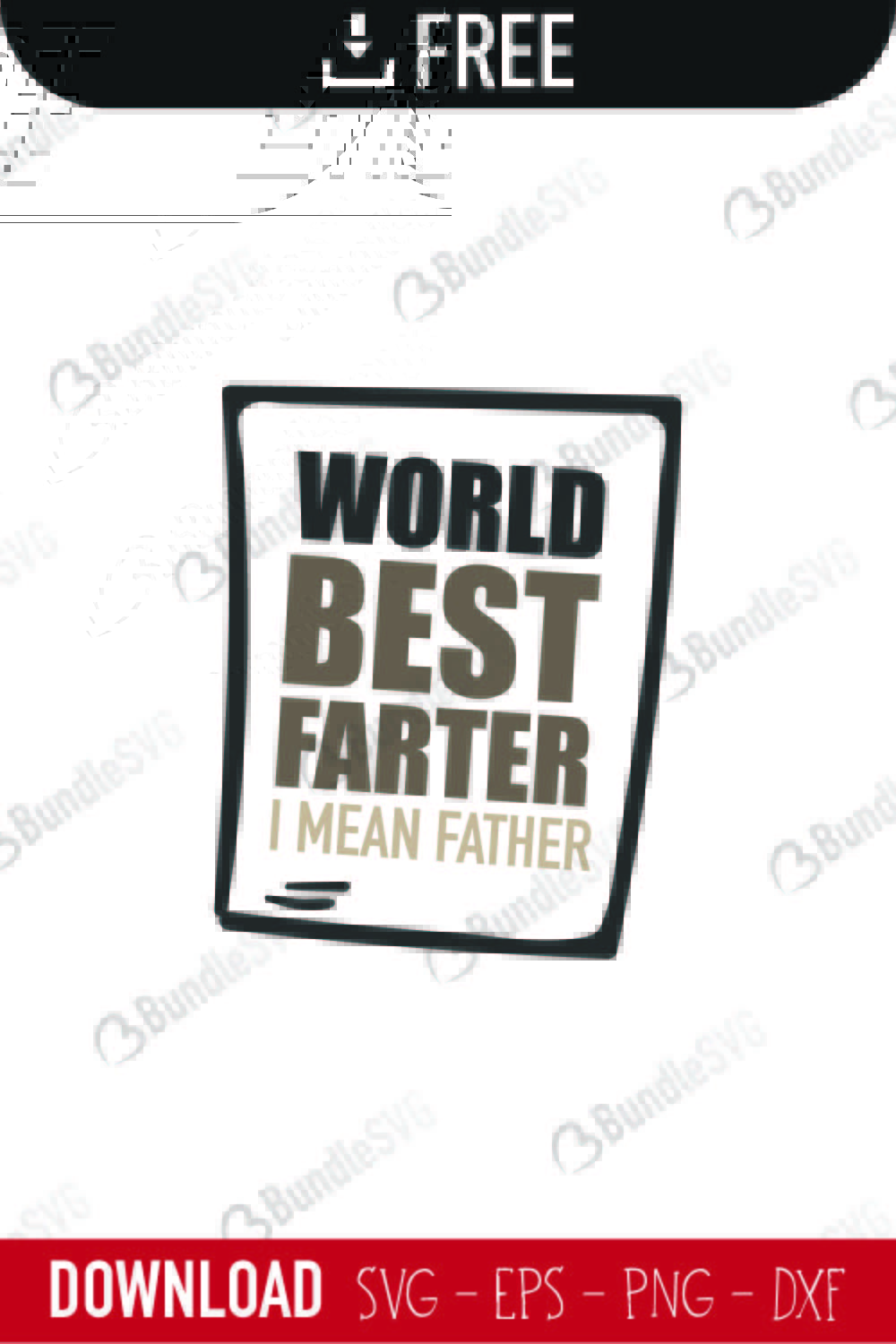 father, farter, father day, world best, best father, father day free, father day download, father day free svg, svg, father day design, cricut, silhouette, father day svg cut files free, svg, cut files, svg, dxf, silhouette, vinyl, vector