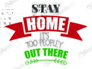 stay home, quarantine, 2020, social distance, social distancing, free, download, free svg, svg, design, cricut, silhouette, svg cut files free, svg, cut files, svg, dxf, silhouette, vinyl, vector