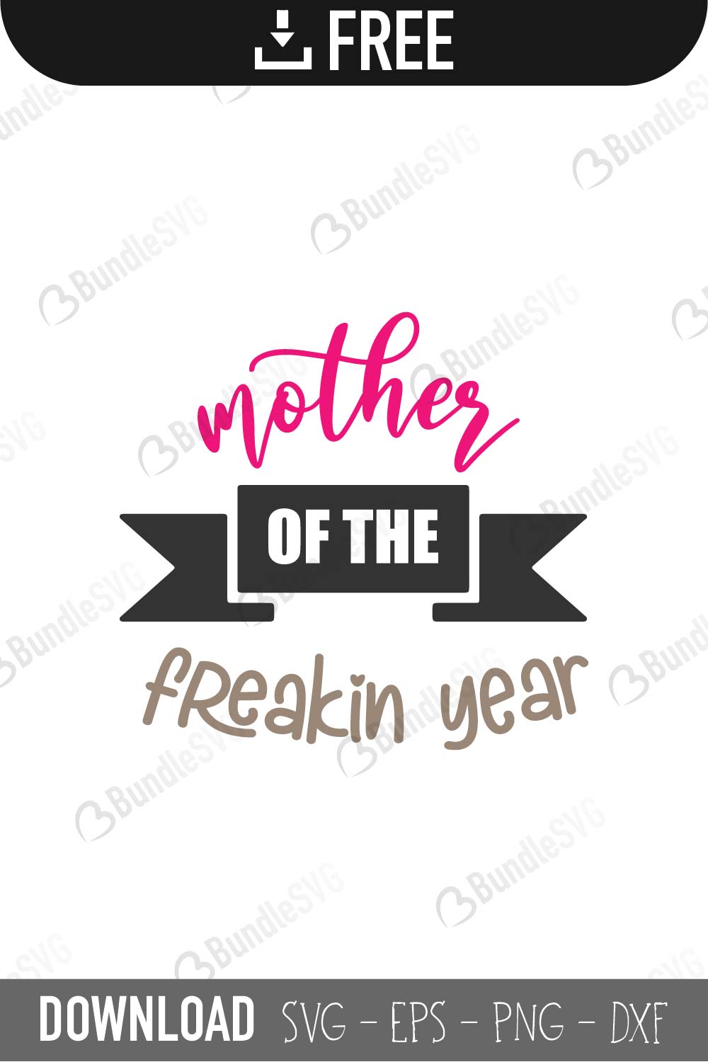 freakin, year, freakin year, mother, day, mother day, mother day free, download, mother day free svg, mother day svg, mother day design, mother day cricut, silhouette, mother day svg cut files free, svg, cut files, svg, dxf, silhouette, vinyl, vector, mothers day, blessed, mama, mom god, mum quote, shirt, mama, madre, mom,