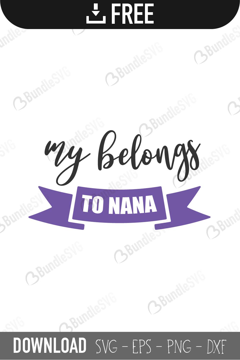grandma, nana, belongs, to, this nana belongs to free, this nana belongs to download, this nana belongs to free svg, this nana belongs to svg, this nana belongs to design, cricut, silhouette, this nana belongs to svg cut files free, svg, cut files, svg, dxf, silhouette, vinyl, vector