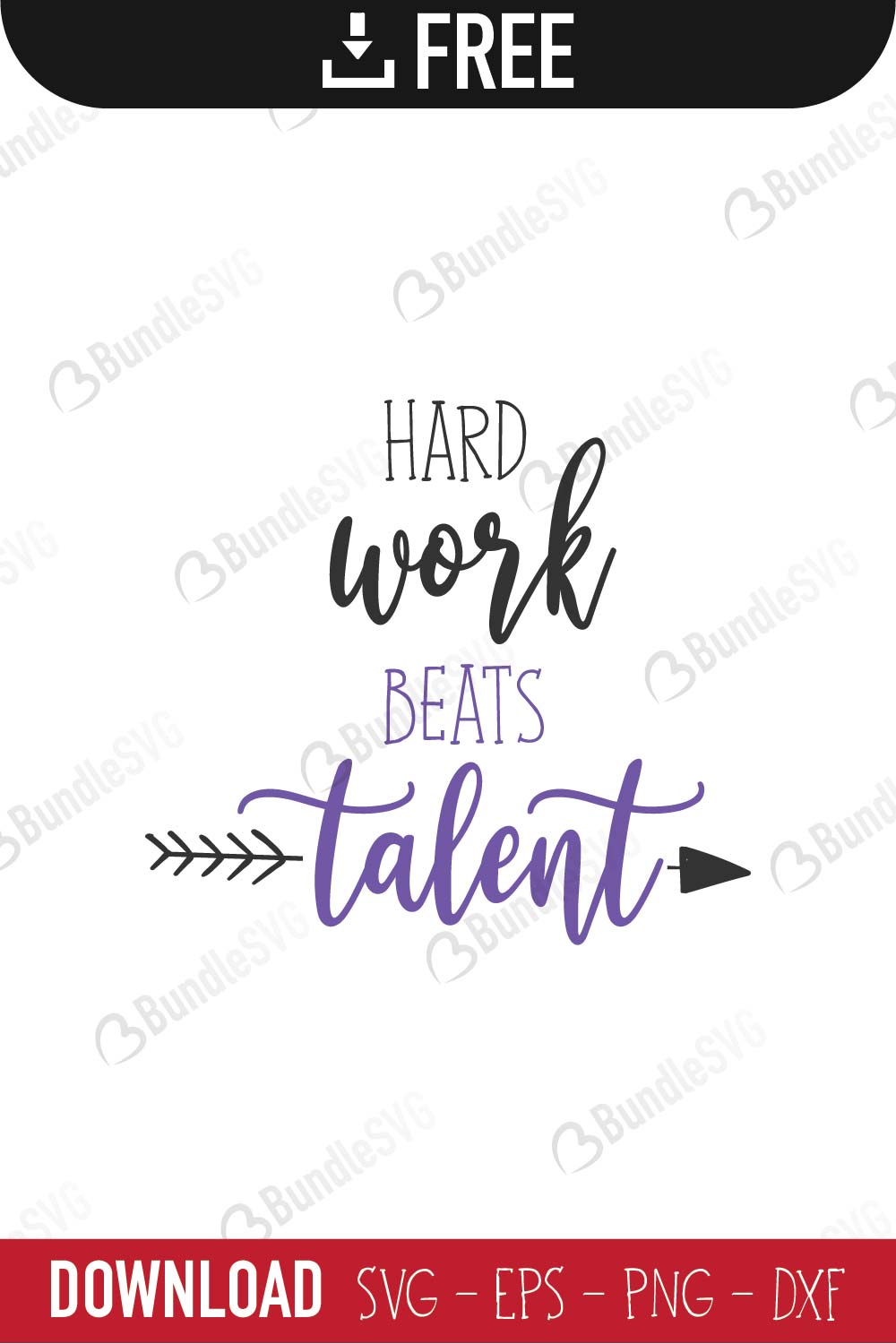 hard, work, beats, talent, hard work beats talent free, hard work beats talent download, hard work beats talent free svg, hard work beats talent svg, hard work beats talent design, cricut, silhouette, hard work beats talent svg cut files free, svg, cut files, svg, dxf, silhouette, vinyl, vector