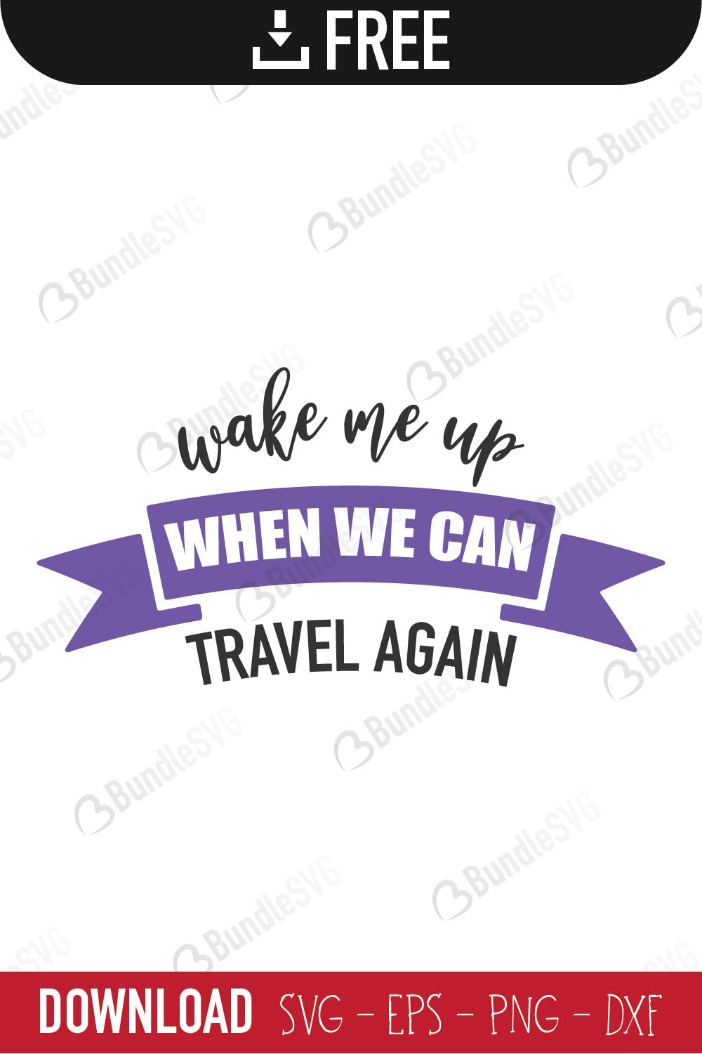 wake, me, up, when, we, can, travel, again, wake me up when we can travel again, free, download, free svg, svg, design, cricut, silhouette, svg cut files free, svg, cut files, svg, dxf, silhouette, vinyl, vector