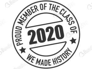 school, class, kids, proud, member, we, made, history, proud member of the class of 2020 free, proud member of the class of 2020 download, proud member of the class of 2020 free svg, proud member of the class of 2020 svg, proud member of the class of 2020 design, cricut, silhouette, proud member of the class of 2020 svg cut files free, svg, cut files, svg, dxf, silhouette, vinyl, vector, 2020 graduate, 2020, 2020 senior,