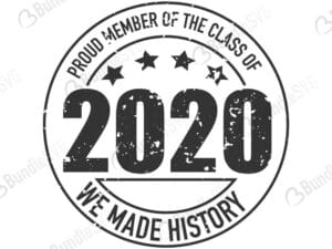 school, class, kids, proud, member, we, made, history, proud member of the class of 2020 free, proud member of the class of 2020 download, proud member of the class of 2020 free svg, proud member of the class of 2020 svg, proud member of the class of 2020 design, cricut, silhouette, proud member of the class of 2020 svg cut files free, svg, cut files, svg, dxf, silhouette, vinyl, vector, 2020 graduate, 2020, 2020 senior,