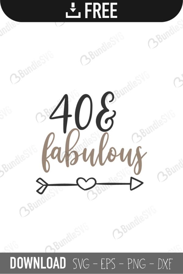 40, four, fourty, forty, years, old, 40 and fabulous, famous, 40 and fabulous free, 40 and fabulous download, 40 and fabulous free svg, svg, 40 and fabulous design, 40 and fabulous cricut, silhouette, 40 and fabulous svg cut files free, svg, cut files, svg, dxf, silhouette, vinyl, vector