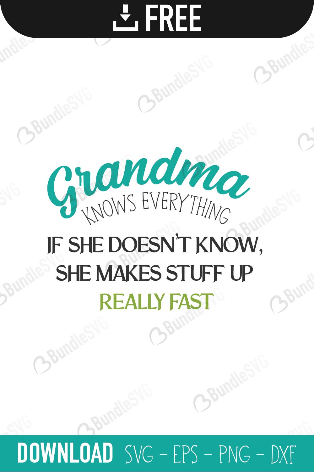 grandma, knows, everything, makes stuff, really fast, grandma knows everything free, grandma knows everything download, grandma knows everything free svg, grandma knows everything svg, grandma knows everything design, cricut, silhouette, grandma knows everything svg cut files free, svg, cut files, svg, dxf, silhouette, vinyl, vector