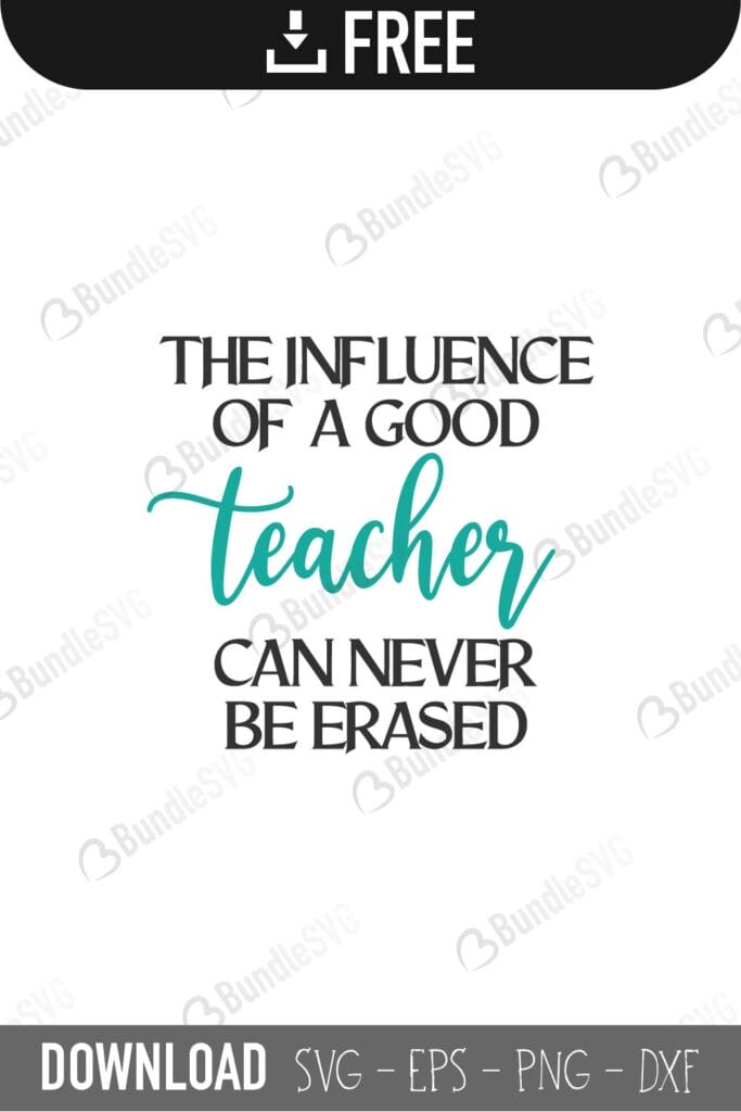 The Influence of Good Teacher SVG Cut Files Free Download | BundleSVG